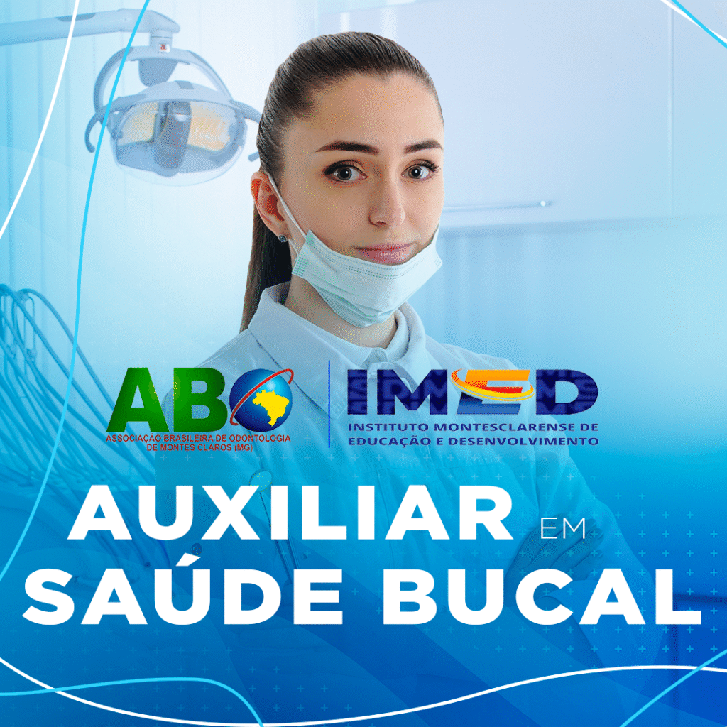 Auxiliar em Saúde Bucal - ASB ABO Montes Claros: É Possível Baixar Grátis? Onde Acessar o Curso? Onde Aprender na internet