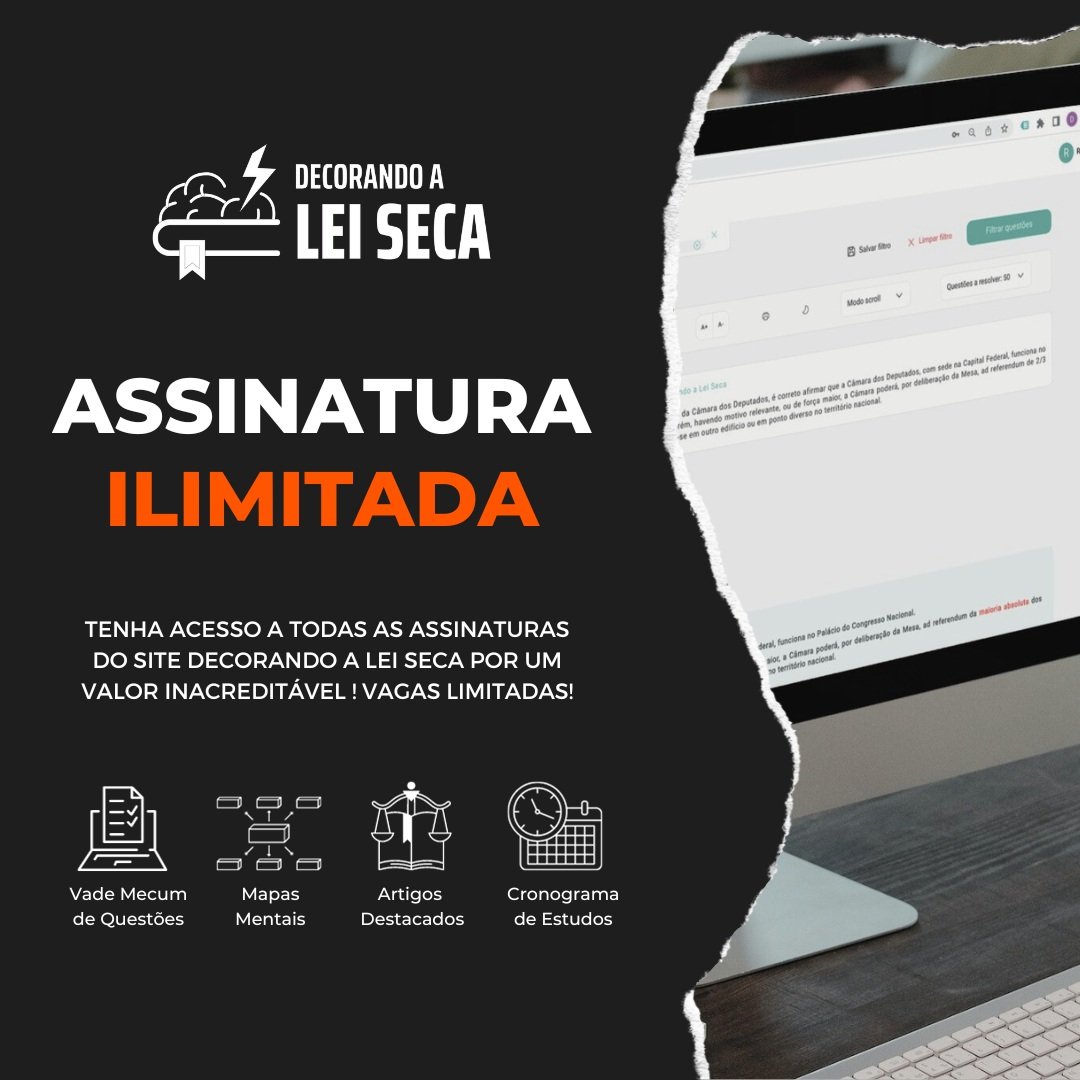 Decorando a Lei Seca: Vale a Pena Investir para Passar em Concursos? Onde Aprender na internet