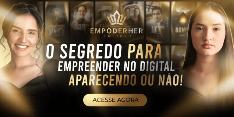 Análise Review EmpoderHER O Método 2026: O Guia Definitivo para Empreender com Liberdade