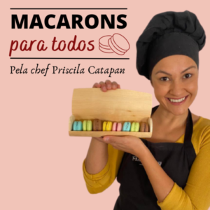 Macarons Para Todos por Priscila Catapan Onde Aprender na internet