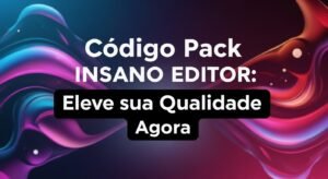Pack Insano Editor Eleve sua Qualidade Agora Onde Aprender na internet