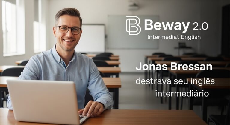 Beway 2.0 Jonas Bressan inglês para crescimento profissional