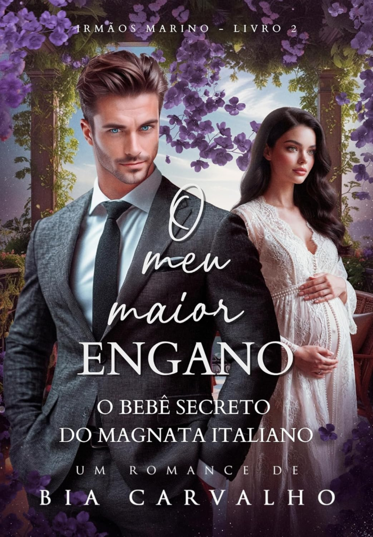 O Meu Maior Engano – Bia Carvalho | EbookPDF Romance & Vingança